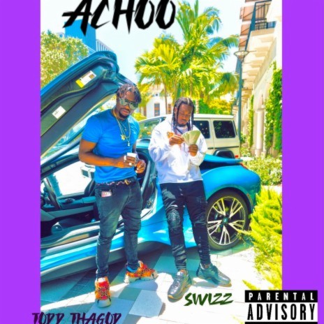 Achoo ft. Swizz | Boomplay Music