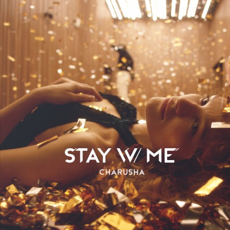 Stay W/ Me | Boomplay Music