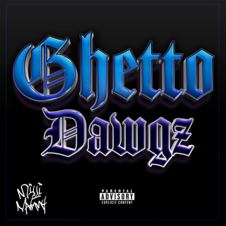 Ghetto Dawgz | Boomplay Music