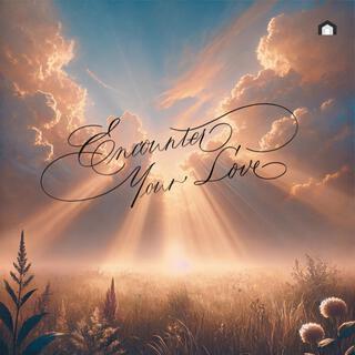 Encounter Your Love ft. Zachary Soh & Elina Er lyrics | Boomplay Music