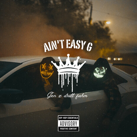 AIN'T EASY G | Boomplay Music