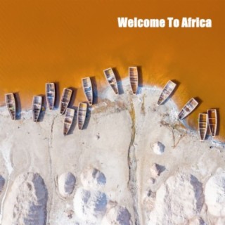 Welcome To Africa