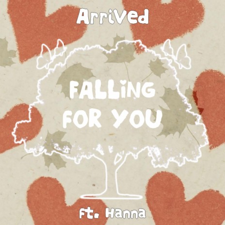 Falling for You ft. Hanna | Boomplay Music