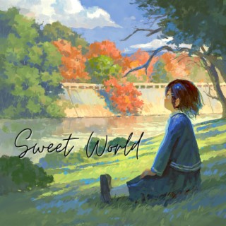 Sweet World