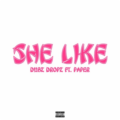 She Like ft. Paperboy Newz | Boomplay Music