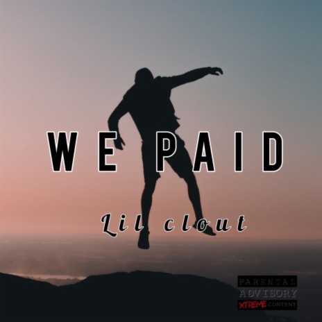 We Paid | Boomplay Music