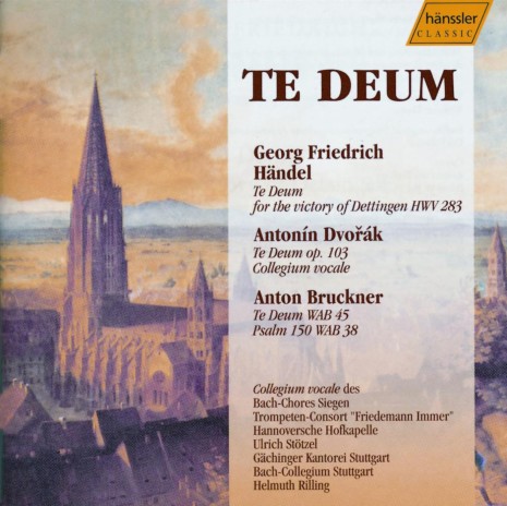 Te Deum laudamus ft. Peter Mikuláš, Gächinger Kantorei, Bach-Collegium Stuttgart & Helmuth Rilling | Boomplay Music