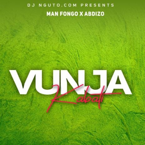 Vunja Kabati ft. Abdizo | Boomplay Music