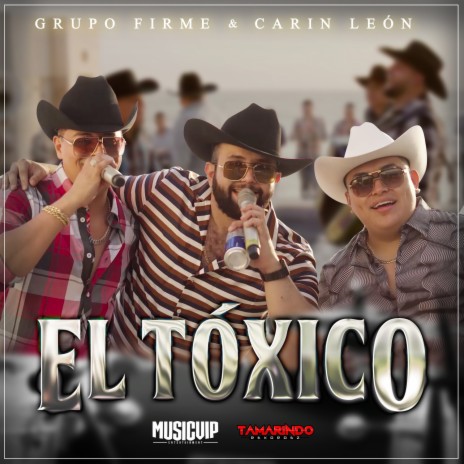 El Tóxico ft. Carin Leon | Boomplay Music