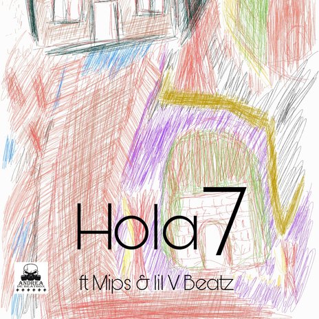 Hola 7 ft. Mips & LIL V BEATS | Boomplay Music