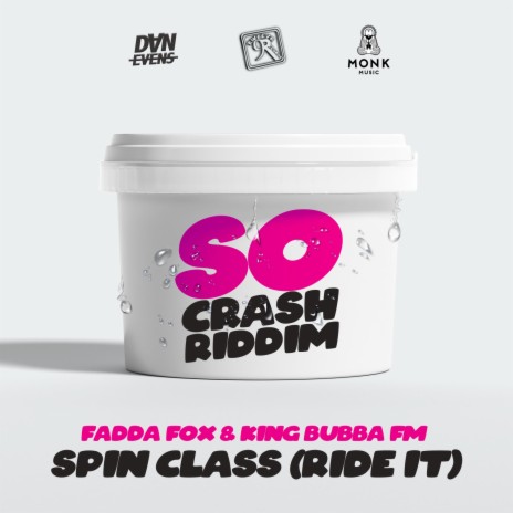 Spin Class (Ride It) ft. King Bubba Fm | Boomplay Music