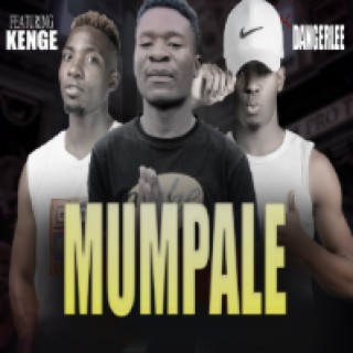 Mumpale By Sumity Ft Kenge X Dangerlee