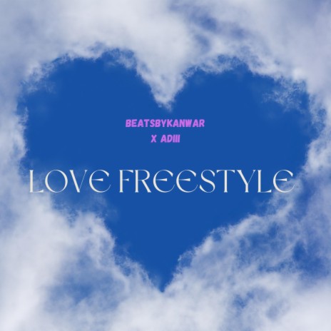 Love Freestyle ft. AD.III | Boomplay Music