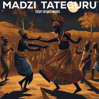 MADZI-TATEGURU