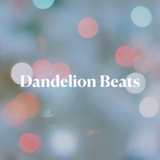 Dandelion Beats