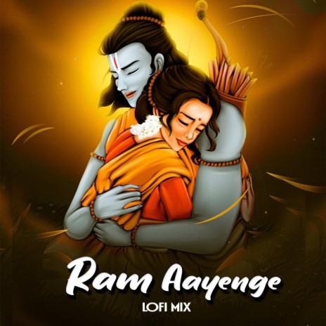 Ram Aayenge Lofi | Boomplay Music