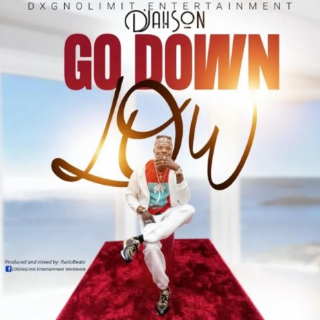 GO DOWN LOW | Boomplay Music