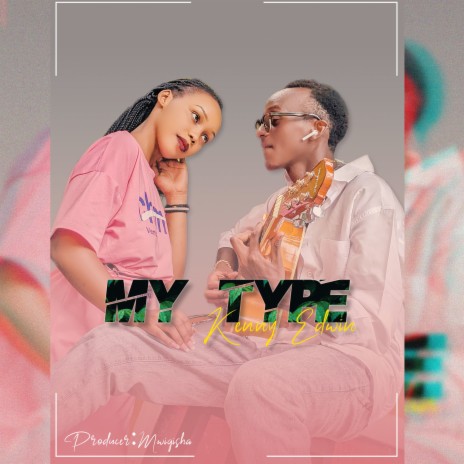 My Type | Boomplay Music