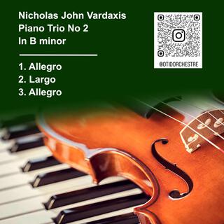 Vardaxis: Piano Trio No 2, In B minor