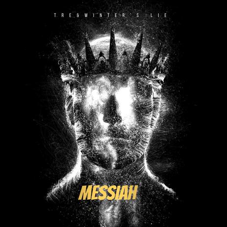 MESSIAH ft. Winter's Lie | Boomplay Music