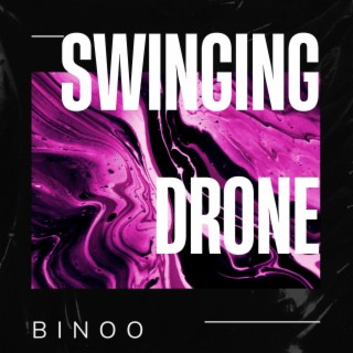 Swinging Drone