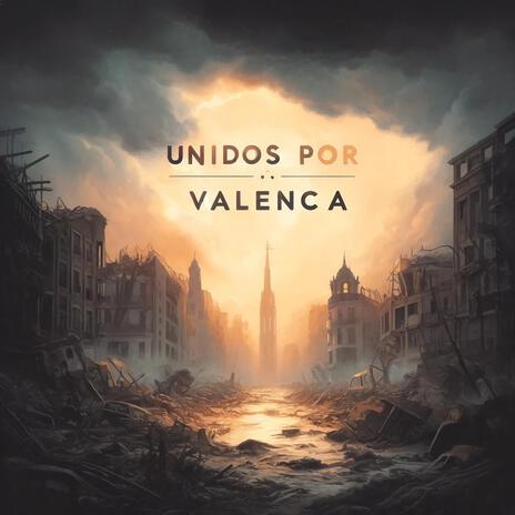 Unidos Por Valencia | Boomplay Music