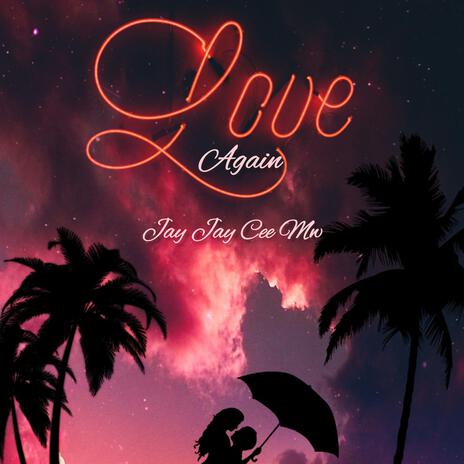 Love Again | Boomplay Music