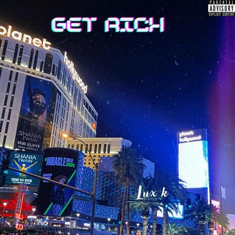 Get Rich | Boomplay Music