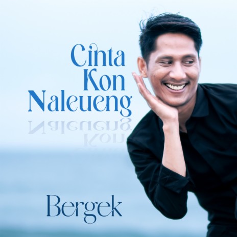 Cinta Kon Naleueng | Boomplay Music