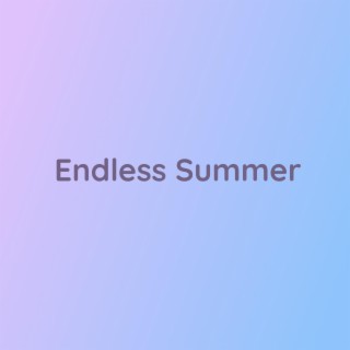 Endless Summer