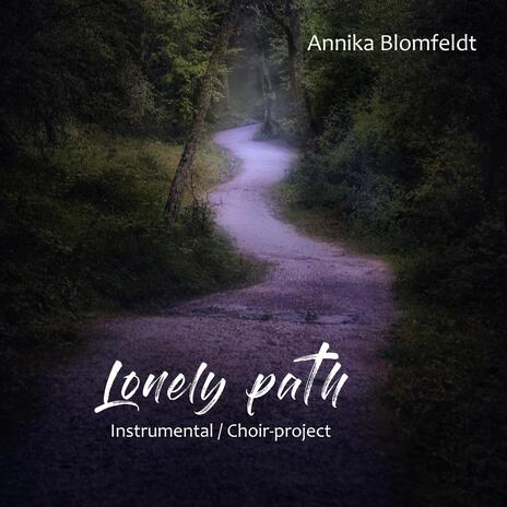 Lonely path (Instrumental/Choir-project) | Boomplay Music