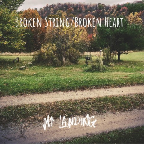 Broken String/Broken Heart | Boomplay Music