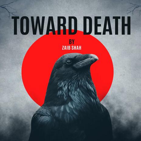 Toward Death | Boomplay Music