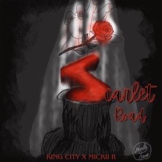 Scarlet Road ft. Mickii R lyrics | Boomplay Music