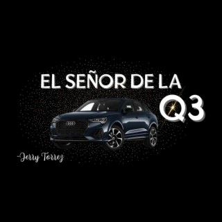 El Señor de la Q3