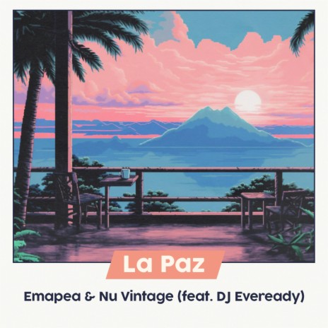 La Paz ft. Nu Vintage, Beat Catz & DJ Eveready | Boomplay Music