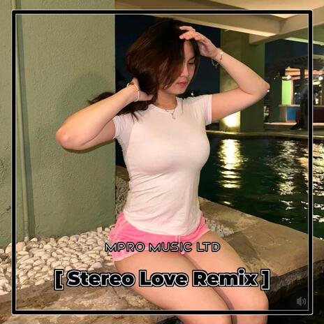 Dj Stereo Love V2