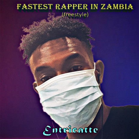 Fastest Rapper in Zambia (Freestyle) | Boomplay Music