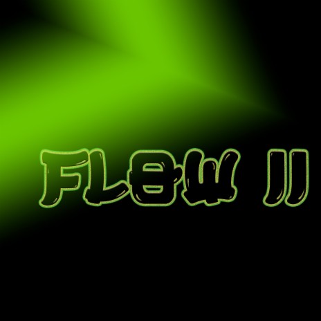 Flow 2 | Boomplay Music