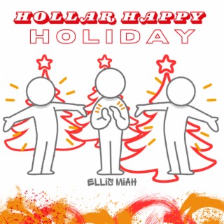 Hollar Happy Holiday