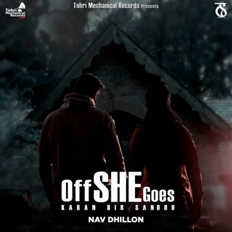 Off She Goes Intro ft. Nav Dhillon | Boomplay Music