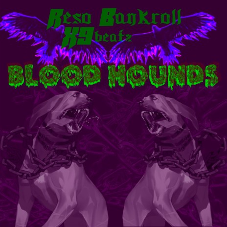 Blood Hounds | Boomplay Music