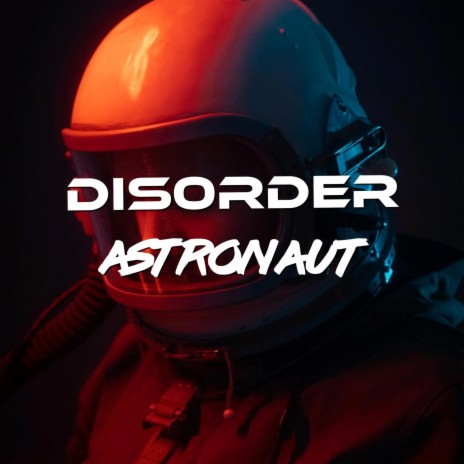 Astronaut | Boomplay Music