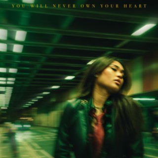 You Will Never Own Your Heart (Sped Up) lyrics | Boomplay Music