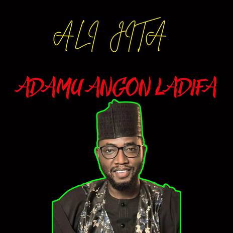 Adamu Angon Ladifa | Boomplay Music