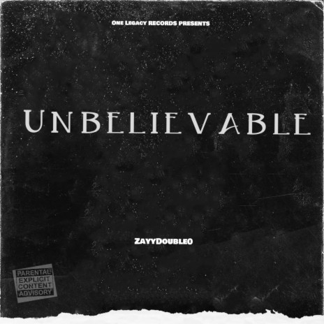 Unbelievable | Boomplay Music