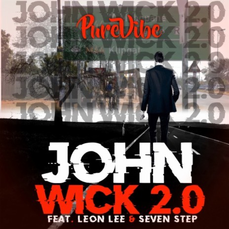 John Wick 2.0 ft. Leon Lee & Seven Step | Boomplay Music