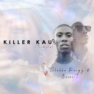 Killer Kau (Tribute)