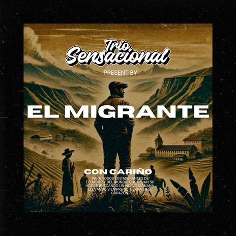 El Migrante | Boomplay Music