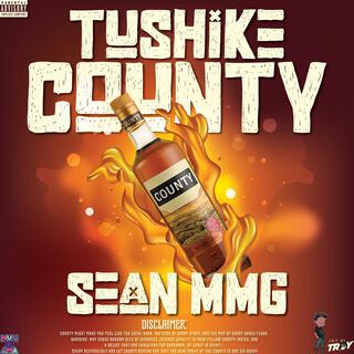 TUSHIKE COUNTY lyrics | Boomplay Music